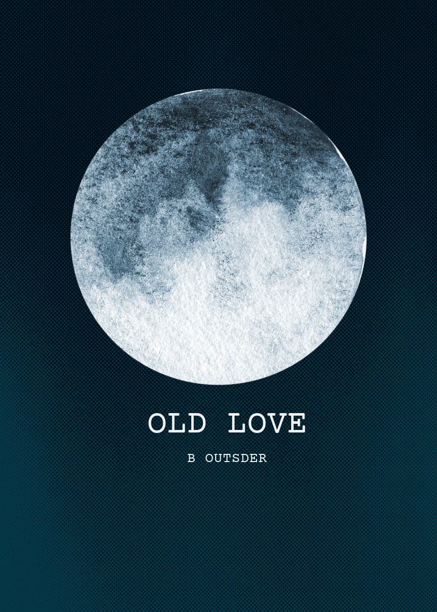 Old Love B Outsider